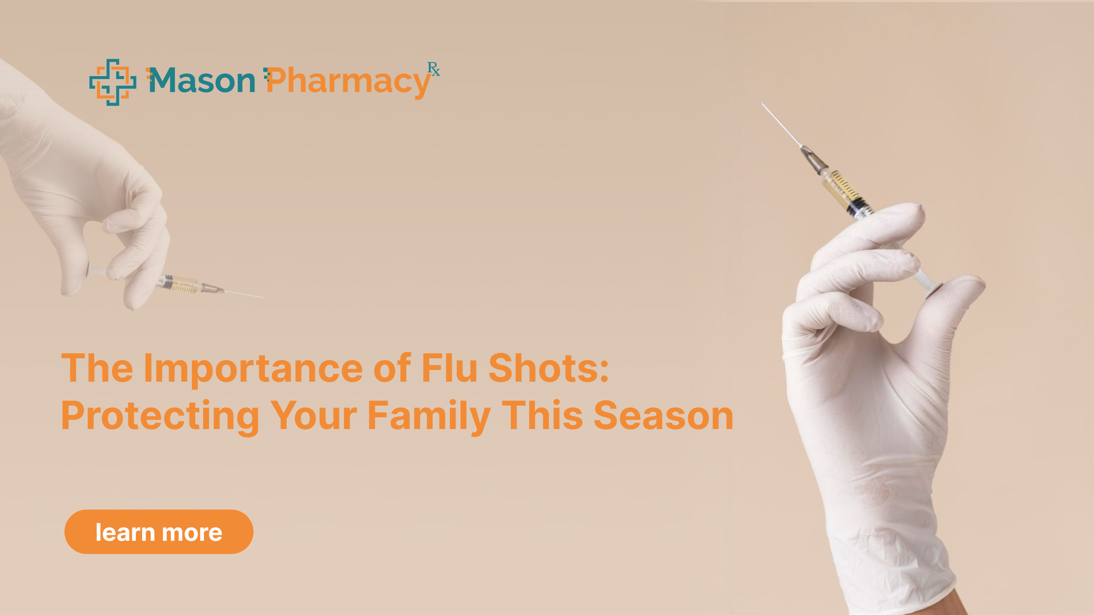 The Importance of Flu Shots Protecting Your Family This Season - Mason Pharmacy